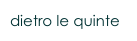 dietro le quinte
